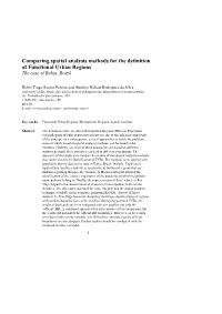 Comparing Spatial Analysis Methods for the Definition of Functional Urban Regions the Case of Bahia, Brazil