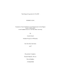 Psychological Arguments for Free Will DISSERTATION Presented In