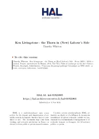 Ken Livingstone : the Thorn in (New) Labour’S Side Timothy Whitton