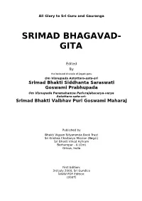 Srimad Bhagavad Gita, the Science of God, the Scripture of Yoga and the Divine Dialogue Between Sri Krishna and Arjuna