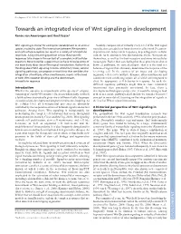 Towards an Integrated View of Wnt Signaling in Development Renée Van Amerongen and Roel Nusse*