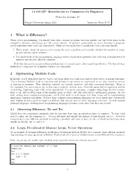 1 What Is Efficiency? 2 Optimizing Matlab Code