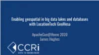 Enabling Geospatial in Big Data Lakes and Databases with Locationtech Geomesa