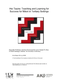 RESEARCH REPORT: Hei Tauira: Teaching and Learning for Success for Māori in Tertiary Settings