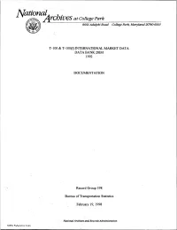 T-100 & T-IOO(F) INTERNATIONAL MARKET DATA DATA BANK 28IM