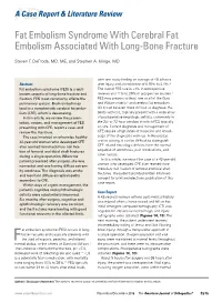 Fat Embolism Syndrome with Cerebral Fat Embolism Associated with Long-Bone Fracture