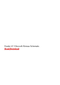 Fender 63 Vibroverb Reissue Schematic.Pdf