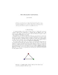 THE CHROMATIC POLYNOMIAL 1. Introduction a Common Problem in the Study of Graph Theory Is Coloring the Vertices of a Graph So Th
