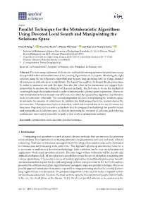 Parallel Technique for the Metaheuristic Algorithms Using Devoted Local Search and Manipulating the Solutions Space