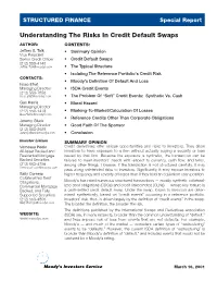 Understanding the Risks in Credit Default Swaps AUTHOR: CONTENTS: Jeffrey S