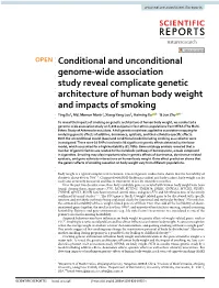 Conditional and Unconditional Genome-Wide Association Study Reveal Complicate Genetic Architecture of Human Body Weight and Impa
