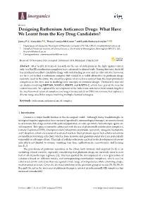 Designing Ruthenium Anticancer Drugs: What Have We Learnt from the Key Drug Candidates?