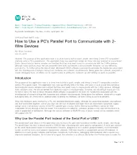How to Use a PC's Parallel Port to Communicate with 2- Wire Devices