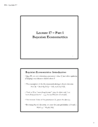 Lecture 17 – Part 1 Bayesian Econometrics