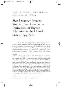 Sign Language Program Structure and Content in Institutions of Higher Education in the United States, 1994–2004