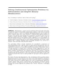 Solving Combinatorial Optimization Problems Via Reformulation and Adaptive Memory Metaheuristics