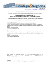 Tourism Strategy in the Sun Triangle: Analysis with the Theory Based on Resources and Institutional Theory