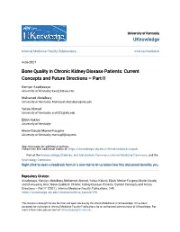 Bone Quality in Chronic Kidney Disease Patients: Current Concepts and Future Directions – Part II
