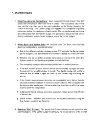 F. SPARRING RULES 1. Ring Procedure for Competitors: Each