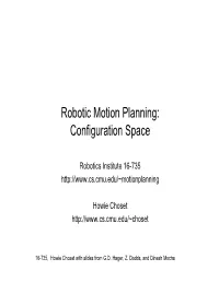 Robotic Motion Planning: Configuration Space