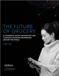 The Future of Grocery E-Commerce, Digital Technology and Changing Shopping Preferences Around the World