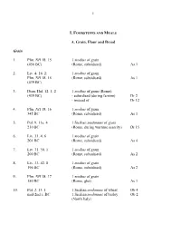 1 A. Grain, Flour and Bread Grain 1. Plin. NH 18. 15 1 Modius of Grain