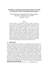 Feasibility of Optimizations Requiring Bounded Treewidth in a Data Flow Centric Intermediate Representation