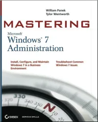 Mastering Microsoft Windows 7 Administration / William Panek, Tylor Wentworth