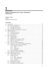 Optical Systems for Laser Scanners1 to Provide Yet Another Perspective