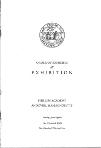 ORDER of EXERCISES at E X H IB ITI O N Fbr PHILLIPS ACADEMY