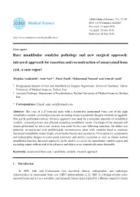 Rare Mandibular Condylar Pathology and New Surgical Approach: Intraoral Approach for Resection and Reconstruction of Aneurysmal Bone Cyst, a Case Report