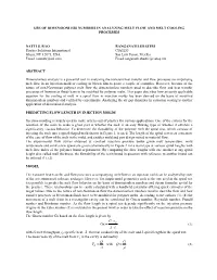 Use of Dimensionless Numbers in Analyzing Melt Flow and Melt Cooling Processes