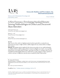 A New Forensics: Developing Standard Remote Sensing Methodologies to Detect and Document Mass Atrocities Nathaniel A
