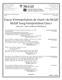 Classe D'interprétation De Chant I De Mcgill Mcgill Song Interpretation Class I Classe De / Class of Michael Mcmahon