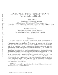 Hybrid Dynamic Density Functional Theory for Polymer Melts and Blends