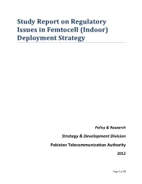 Study Report on Regulatory Issues in Femtocell (Indoor) Deployment Strategy