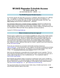 W1AKS Repeater Echolink Access 147.135/147.735 (PL 100) Echolink Node Identifier - 600646