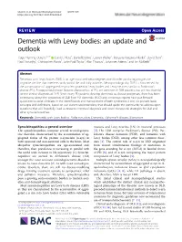 Dementia with Lewy Bodies: an Update and Outlook Tiago Fleming Outeiro1,2,3* , David J