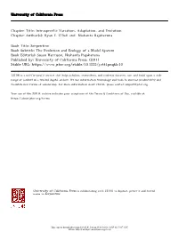 Intraspecific Variation, Adaptation, and Evolution Chapter Author(S): Ryan E