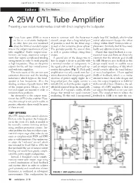 A 25W OTL Tube Amplifier Presenting a New Output-Transformerless Circuit with Direct Coupling to the Loudspeaker