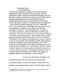 A Quantum Past Jeremy Bernstein I Deduce Two General Conclusions from These Thought- Experiments