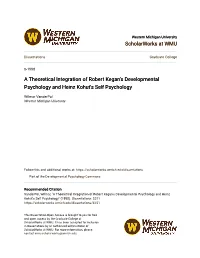 A Theoretical Integration of Robert Kegan's Developmental Psychology and Heinz Kohut's Self Psychology