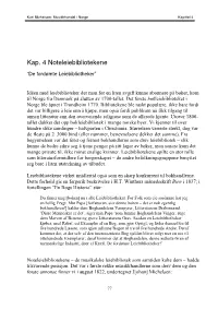 Kap. 4 Noteleiebibliotekene Og Kap. 5 Noteperiodikaene