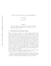 On the Von Neumann Rule in Quantization