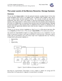 The Lower Levels of the Memory Hierarchy: Storage Systems
