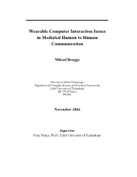 Wearable Computer Interaction Issues in Mediated Human to Human Communication