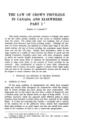 Law of Crown Privilege in Canada and Elsewhere-Part I