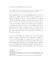 Or, If We Understand Thinking in Plato's Way, How Is It Possible to Have A