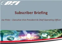 Subscriber Briefing