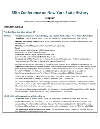 35Th Conference on New York State History Program *All Programs and Events Are at Marist College Unless Otherwise Noted